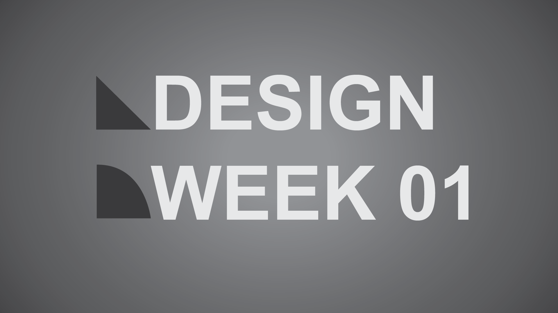 Design Week 01