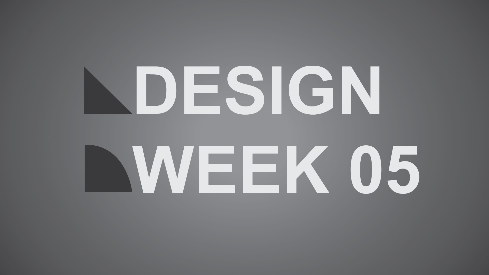 Design Week 05